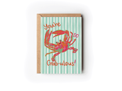 You're So Crab-ulous! Crab Beach Coastal Greeting Card